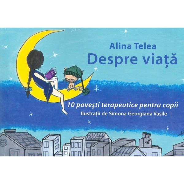 Despre viata. 10 povesti terapeutice pentru copii