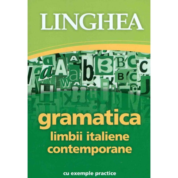 Gramatica limbii italiene contemporane cu exemple practice
