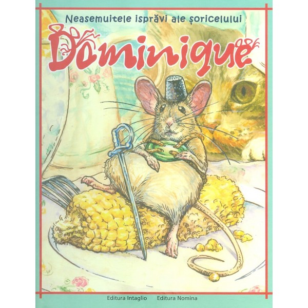 Neasemuitele ispravi ale soricelului Dominique