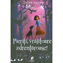 Pieriti, vrajitoare zdrentaroase!