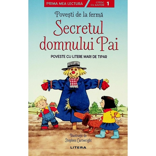 Secretul domnului Pai. Poveste cu litere mari de tipar
