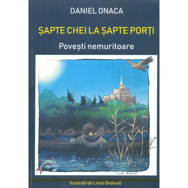 Sapte chei la sapte porti. povesti nemuritoare