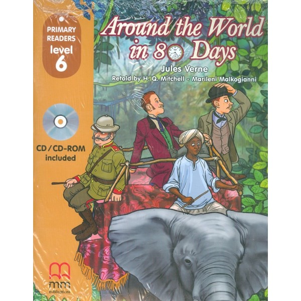 Around the World in 8 Days with CD. Primary Readers, Level 6
