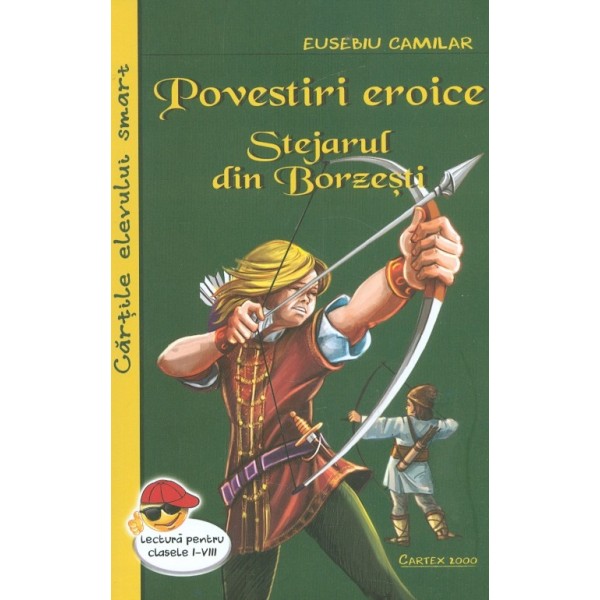 Povestiri eroice. Stejarul din Borzesti