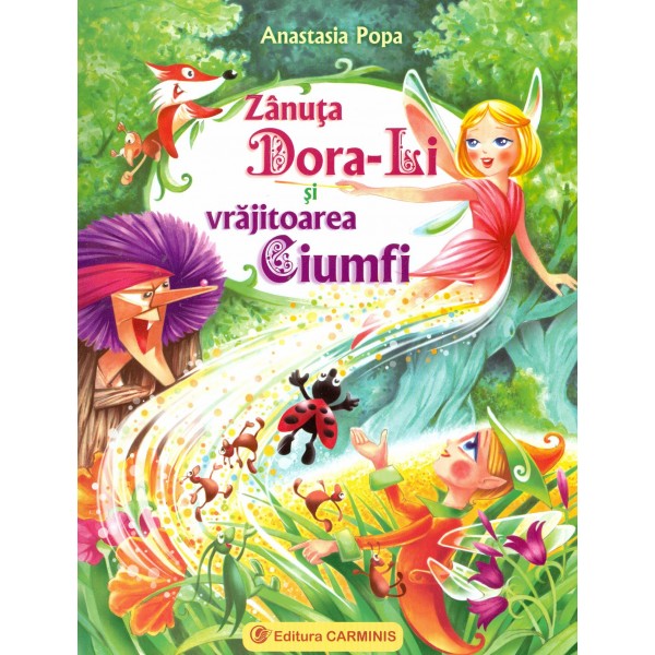 Zanuta Dora-Li si vrajitoarea Ciumfi