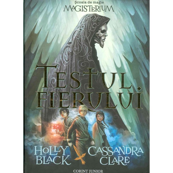 Scoala de magie Magisterium, vol. I - Testul fierului