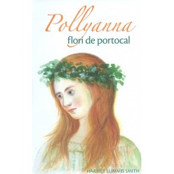 Pollyanna, vol. III - Flori...