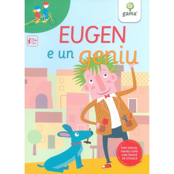 Eugen e un geniu