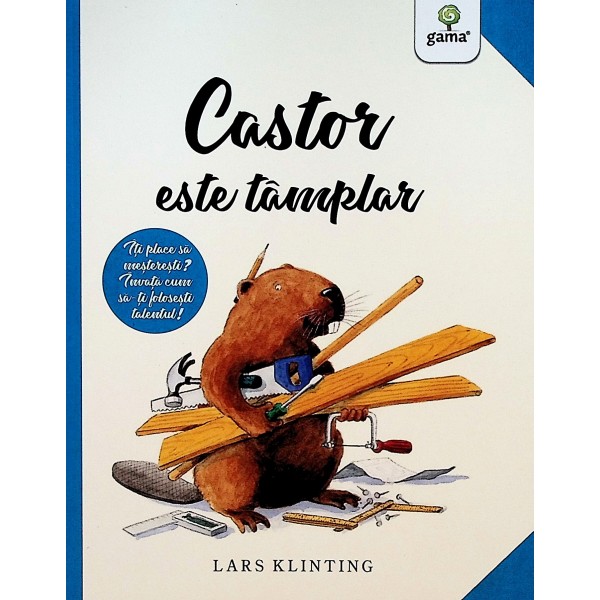 Castor este tamplar