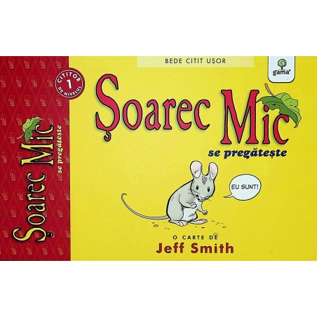 Soarec Mic se pregateste