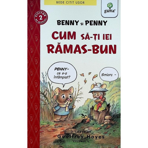 Benny si Penny - Cum sa-ti iei ramas bun