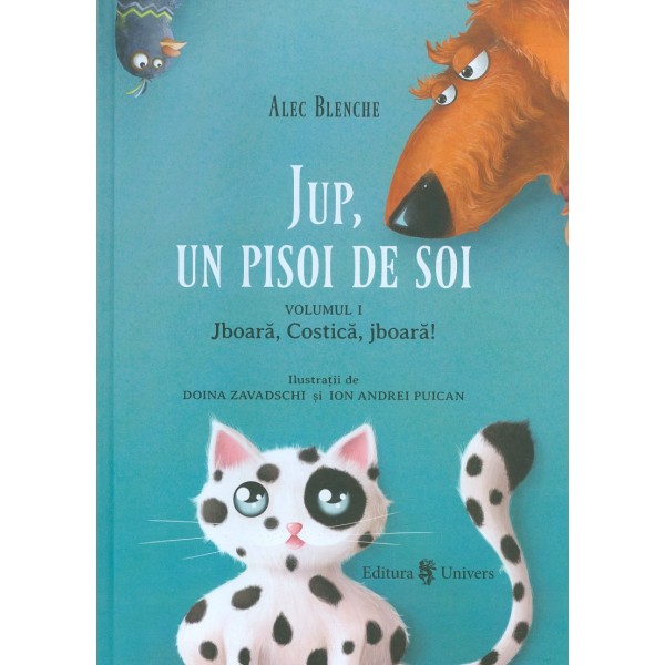 Jup, un pisoi de soi, vol. I - Jboara, Costica, jboara!