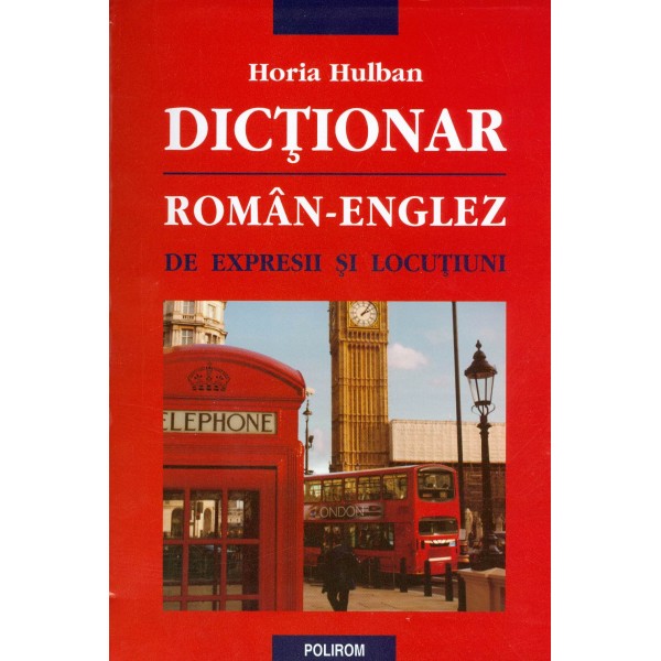 Dictionar roman-englez de expresii si locutiuni