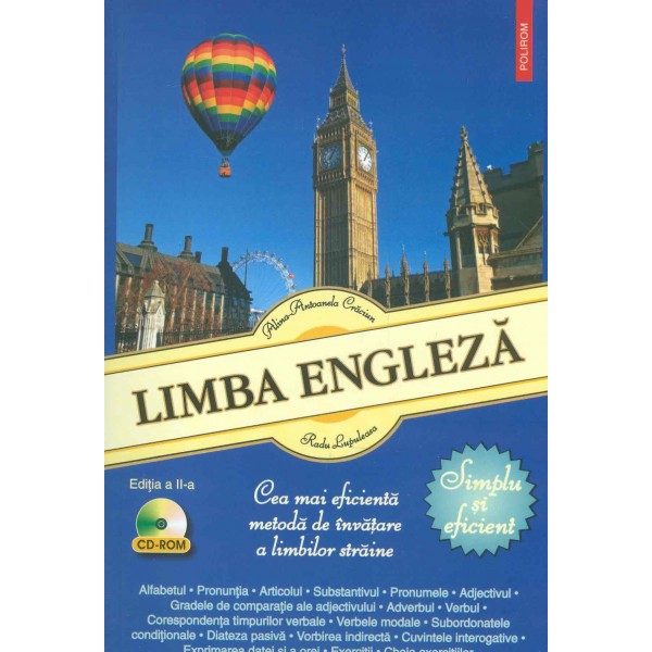 Limba engleza cu CD-Rom: simplu si eficient. Cea mai eficienta metoda de invatare a limbilor straine