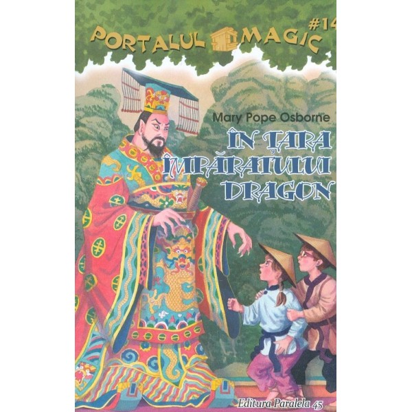 Portalul magic, vol. 14 - In tara imparatului dragon