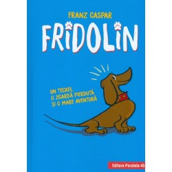 Fridolin. Un teckel, o...