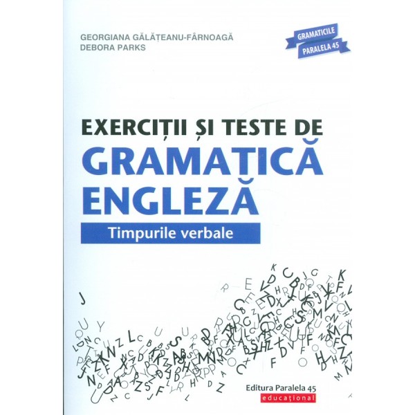 Exercitii si teste de gramatica engleza. Timpurile verbale