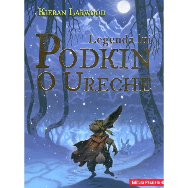 Saga celor Cinci Taramuri, vol. I - Legenda lui Podkin O Ureche