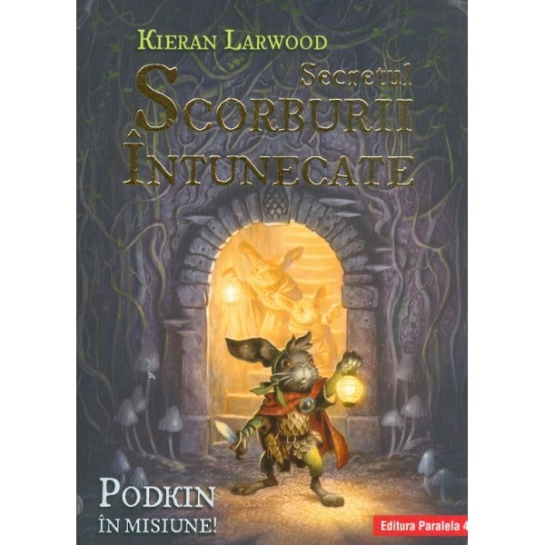 Saga celor Cinci Taramuri, vol. II - Secretul Scorburii Intunecate