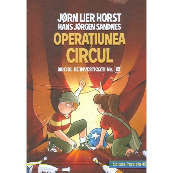 Biroul de investigatii nr.2 - Operatiunea circul