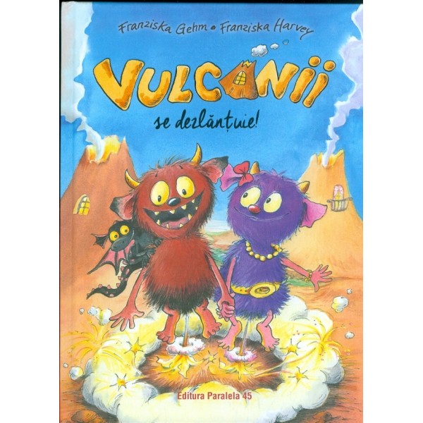 Vulcanii se dezlantuie