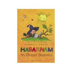 Habarnam in orasul Soarelui