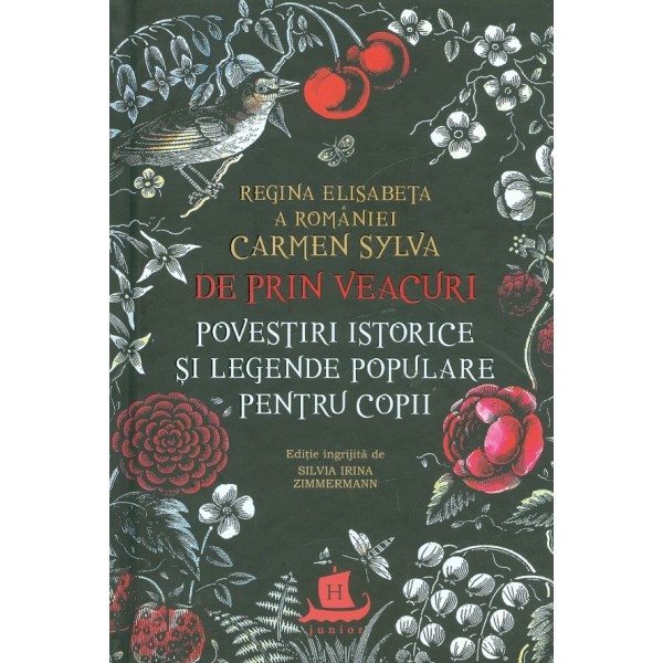 De prin veacuri. Povestiri istorice si legende populare pentru copii