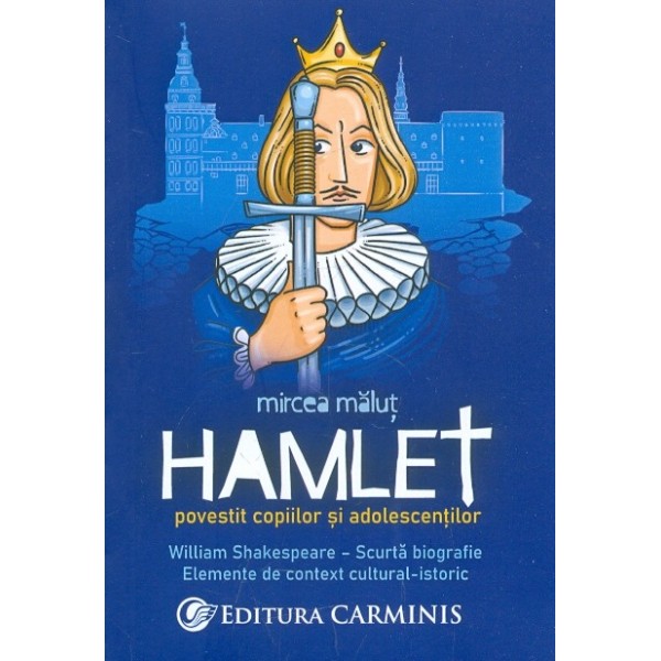 Hamlet povestit copiilor si adolescentilor