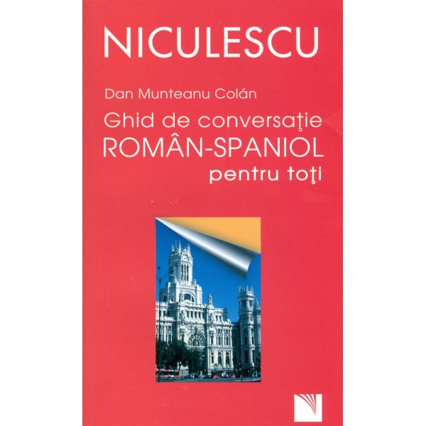 Ghid de conversatie roman-spaniol pentru toti