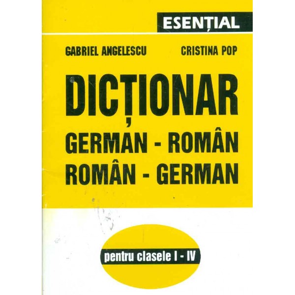 Dictionar german-roman dublu, clasele I-IV