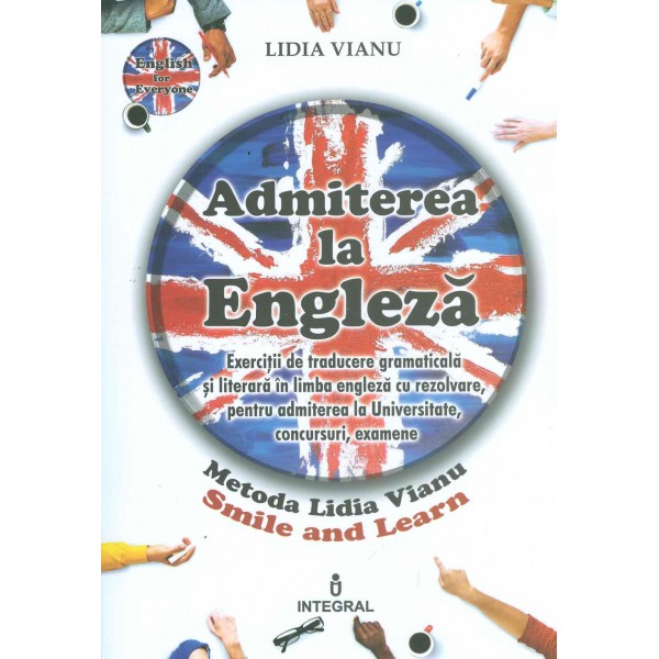 Admiterea la engleza: exercitii de traducere gramaticala si literara in limba engleza cu rezolvare, pentru admiterea la Universi