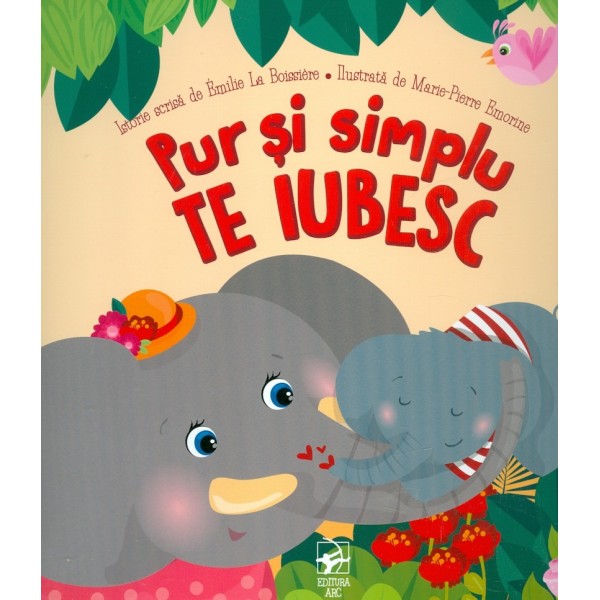 Pur si simplu Te iubesc