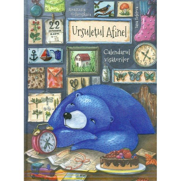 Ursuletul Afinel. Calendarul visatorilor