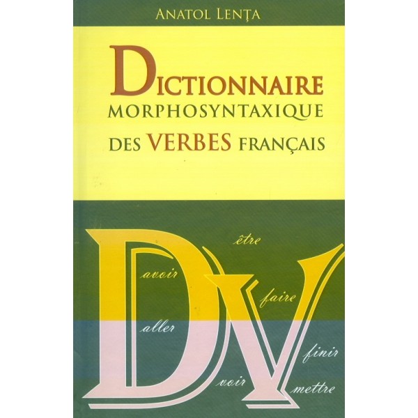 Dictionnaire morphosyntaxique des verbes francais