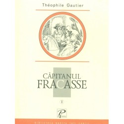 Capitanul Fracasse, vol. I