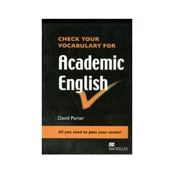 Academic English - Check Your Vocabulary For