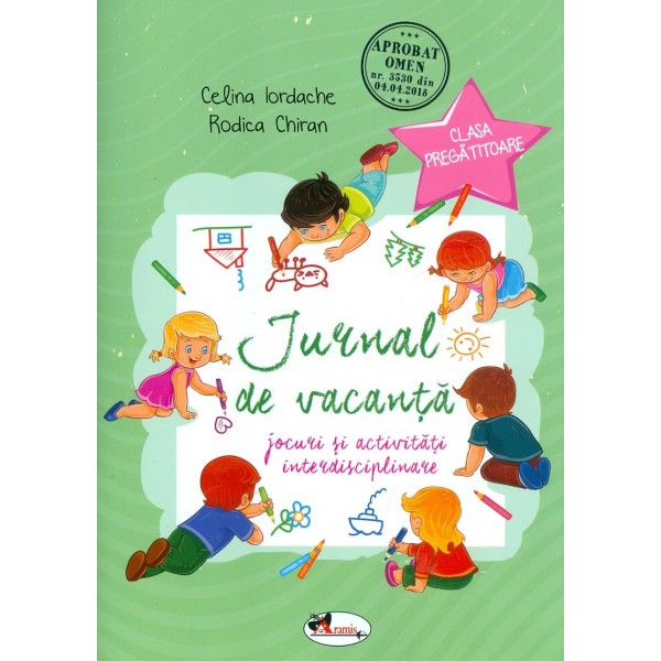 Jurnal de vacanta, clasa pregatitoare. Jocuri si activitati interdisciplinare