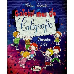 Caietul meu de caligrafie,...