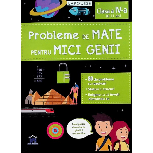 Probleme de mate pentru mici genii, clasa a IV-a, 10-11 ani
