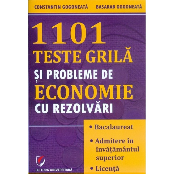 1101 teste grila si probleme de economie cu rezolvari