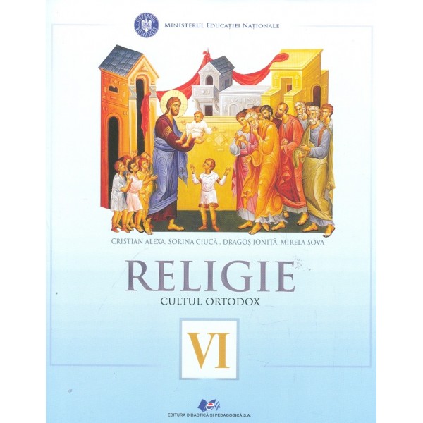 Religie. Cultul ortodox, clasa a VI-a