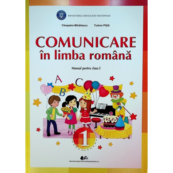 Comunicare in limba romana, clasa I