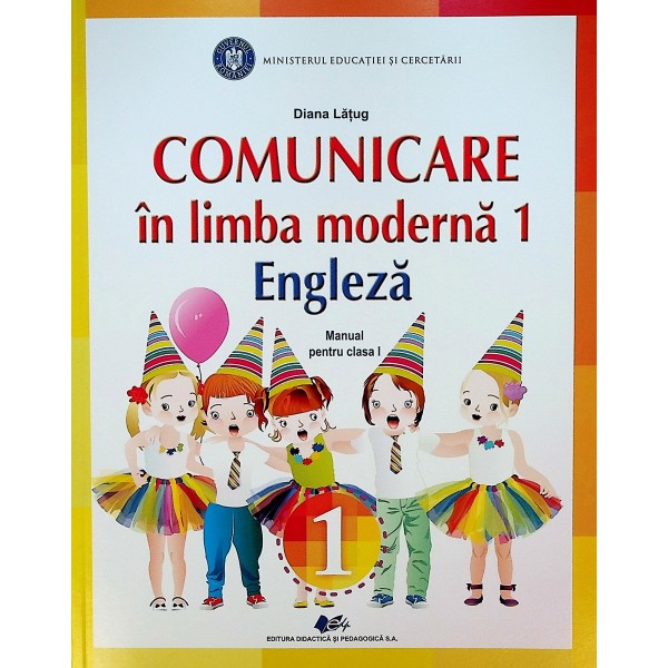 Comunicare in limba moderna 1 Engleza, clasa I
