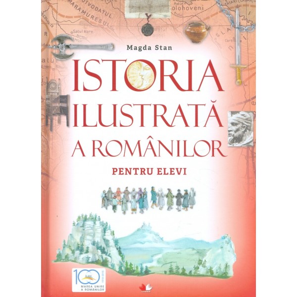Istoria ilustrata a romanilor pentru elevi