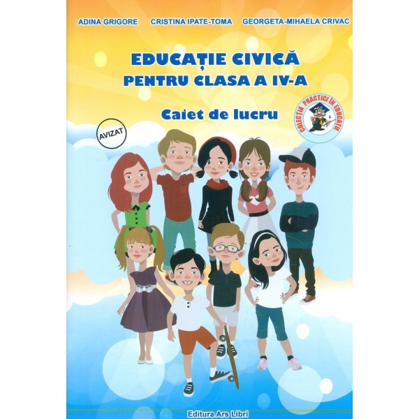 Educatie civica pentru clasa a IV-a - Caiet de lucru