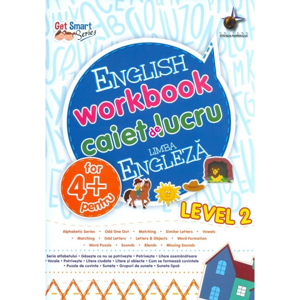 English Workbook, 4+ for Level 2. Caiet de lucru, limba engleza