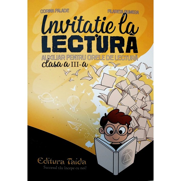 Invitatie la lectura. Auxiliar pentru orele de lectura, clasa a III-a