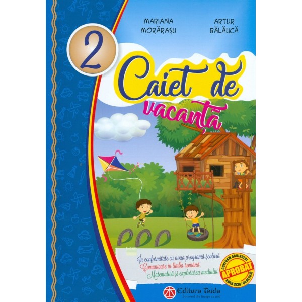 Caiet de vacanta, clasa a II-a - Comunicare in limba romana. Matematica si explorarea mediului