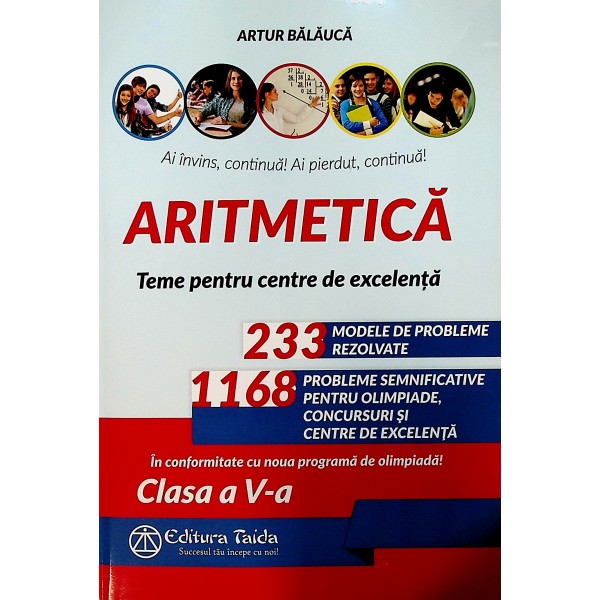 Aritmetica, clasa a V-a - Teme pentru centre de excelenta. 233 modele de probleme rezolvate. 1168 probleme semnificative pentru 