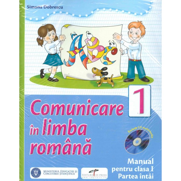 Comunicare in limba romana, clasa I, partea I-II cu CD